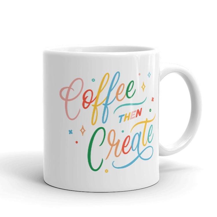 Coffee Then Create Mug