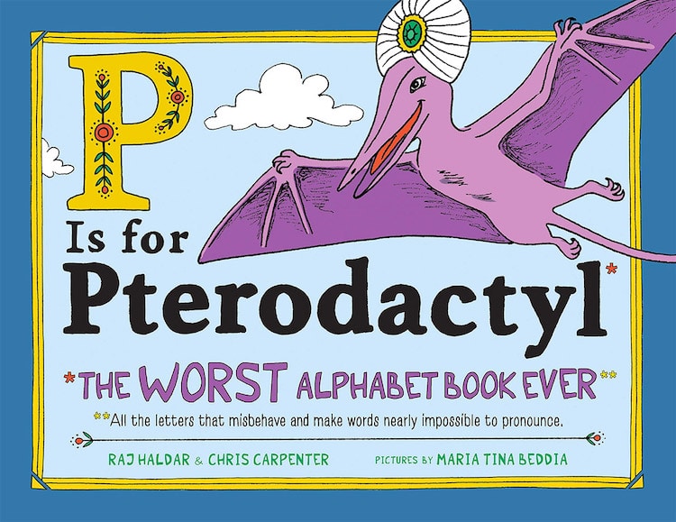 P is for Pterodactyl - Alphabet Book