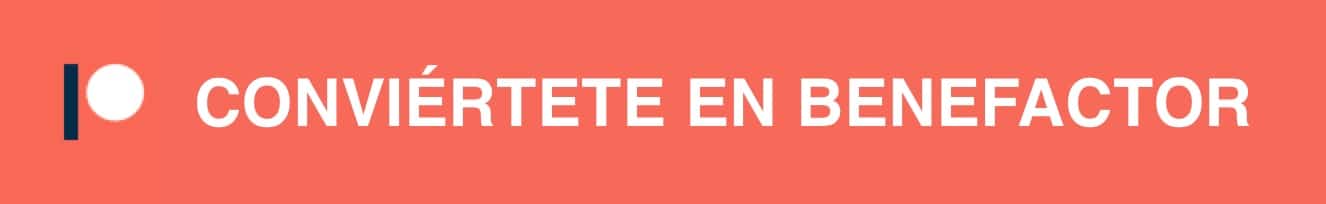 CONVIÉRTETE EN BENEFACTOR
