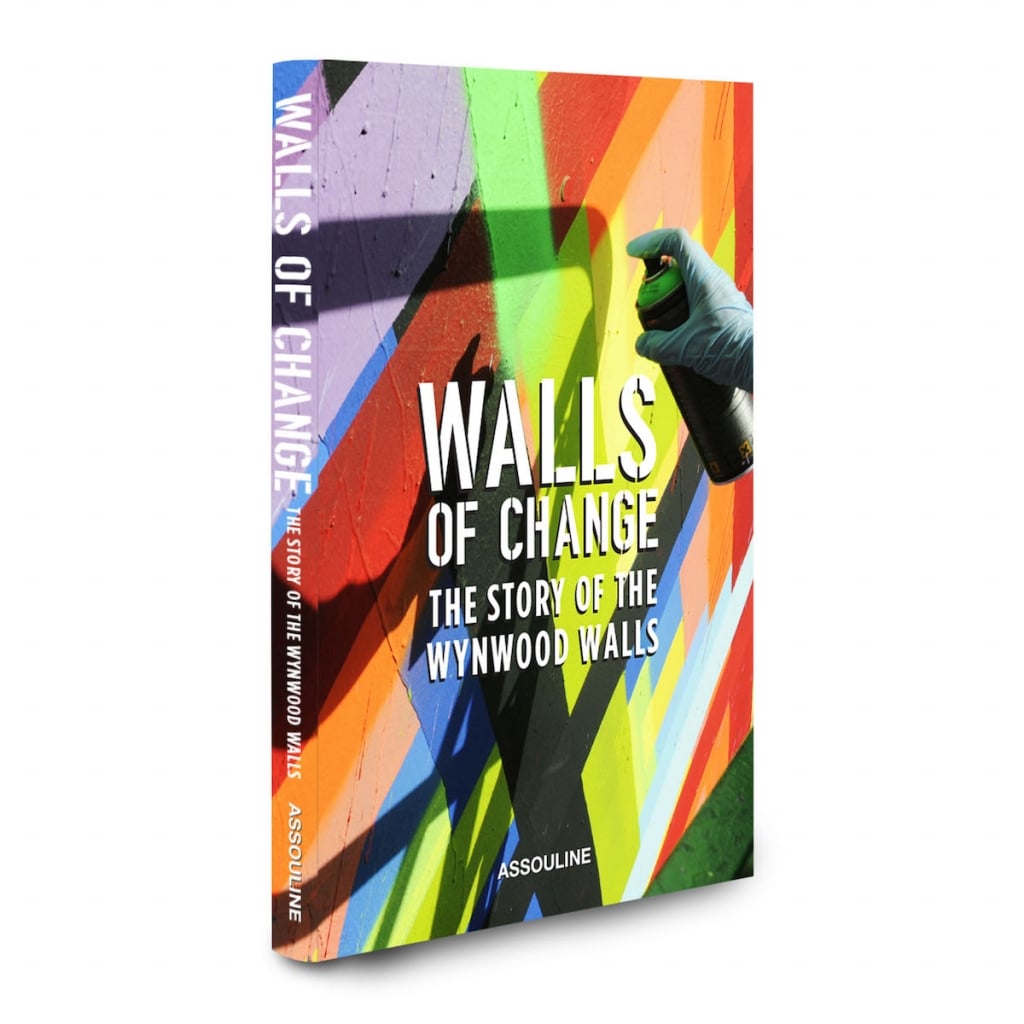Walls Of Change The Story Of The Wynwood Wall