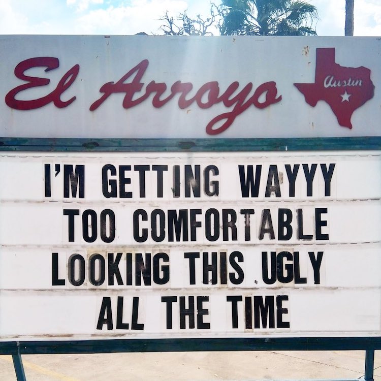 Funny Signs by El Arroyo Restaurant