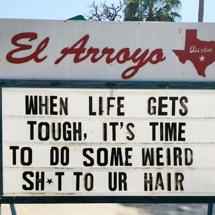 Funny Signs by El Arroyo Restaurant