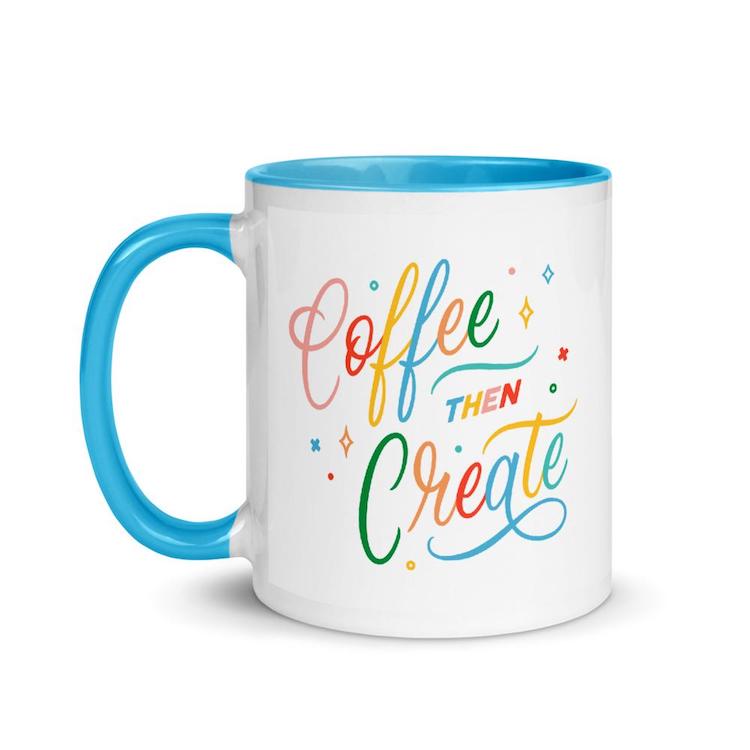 Coffee Then Create Blue Mug