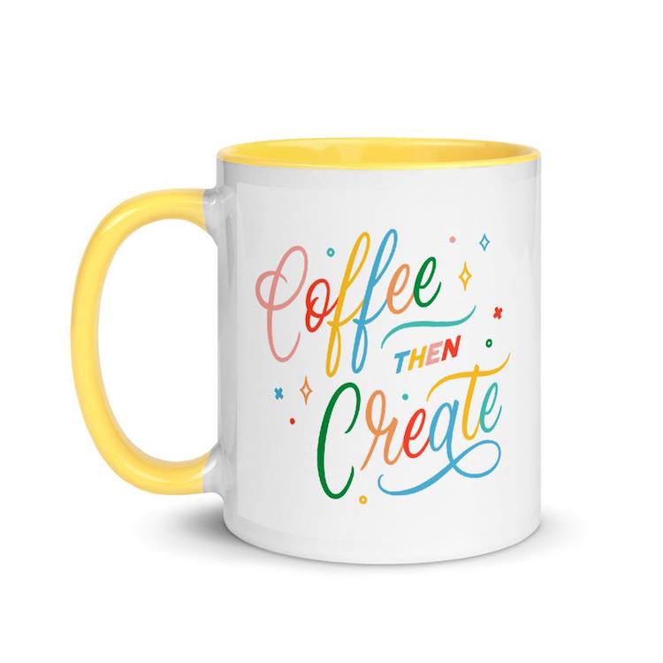 Coffee Then Create Yellow Mug