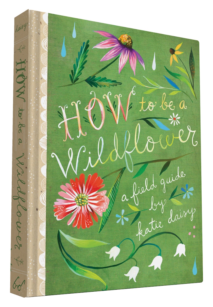 How to be a Wildflower Book