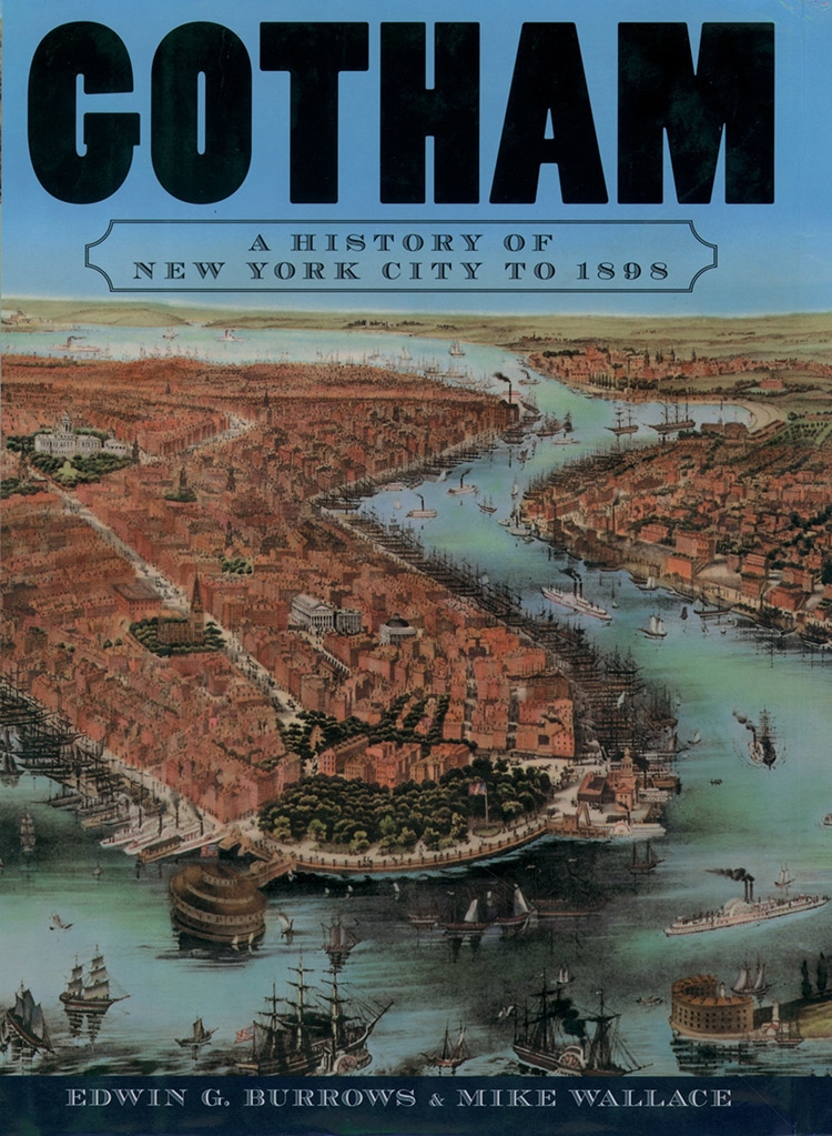 Gotham- A History of New York City to 1898