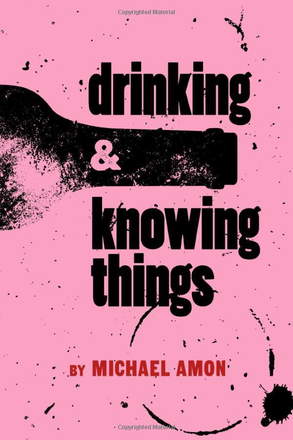 Drinking & Knowing Things Book Cover