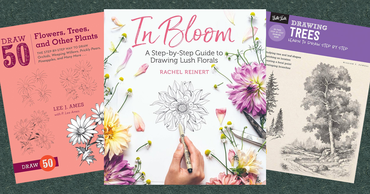 Be taught Tips on how to Draw Flowers, Timber, and Different Vegetation With These Books