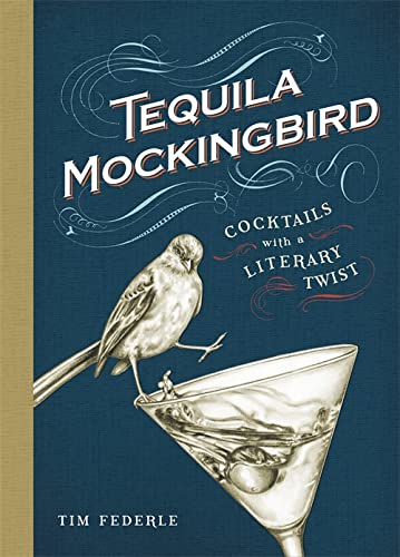 Tequila Mockingbird Cookbook