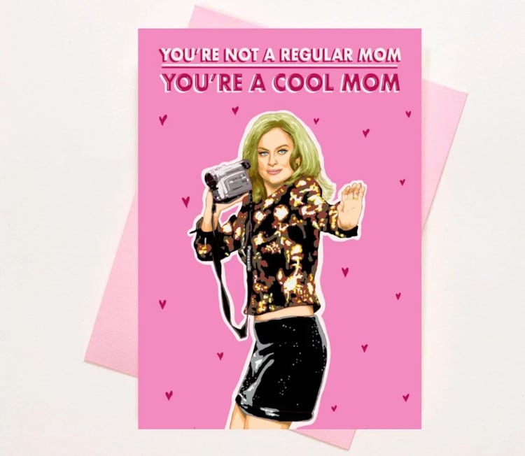 Pink Mean Girls-themed Cool mom mother's day card featuring mrs. George