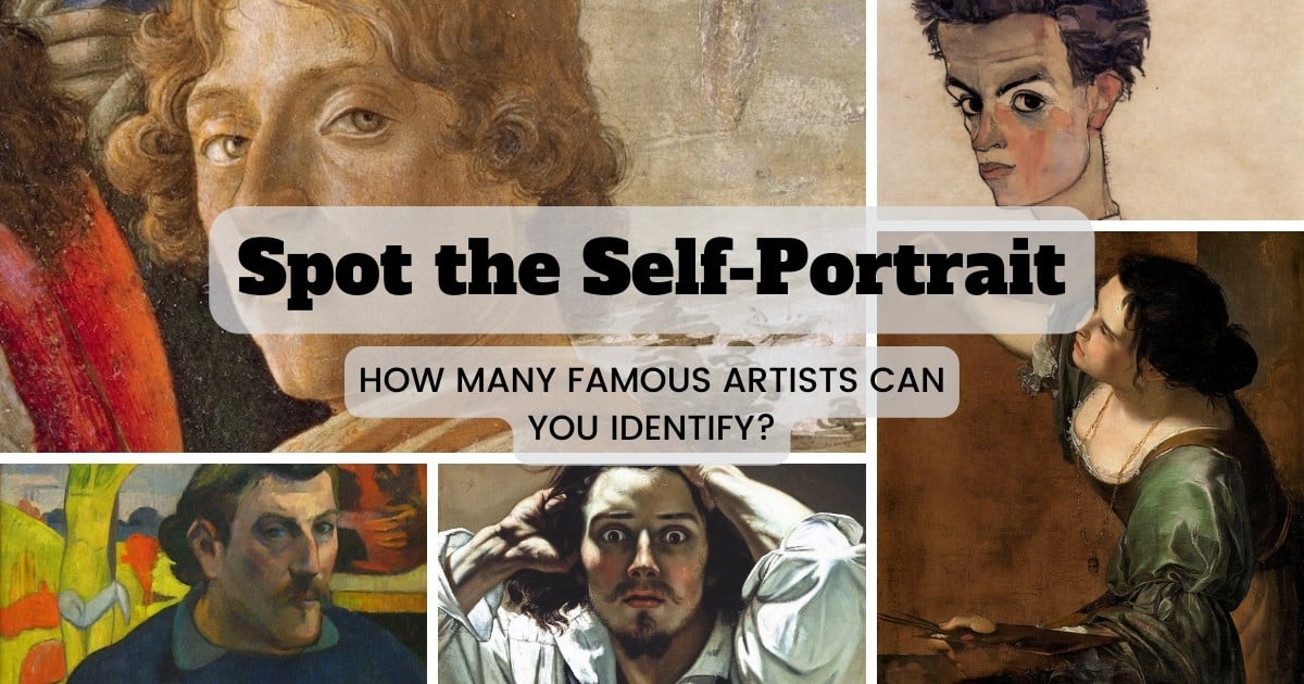 How Many Famous Self-Portraits Can You Identify?