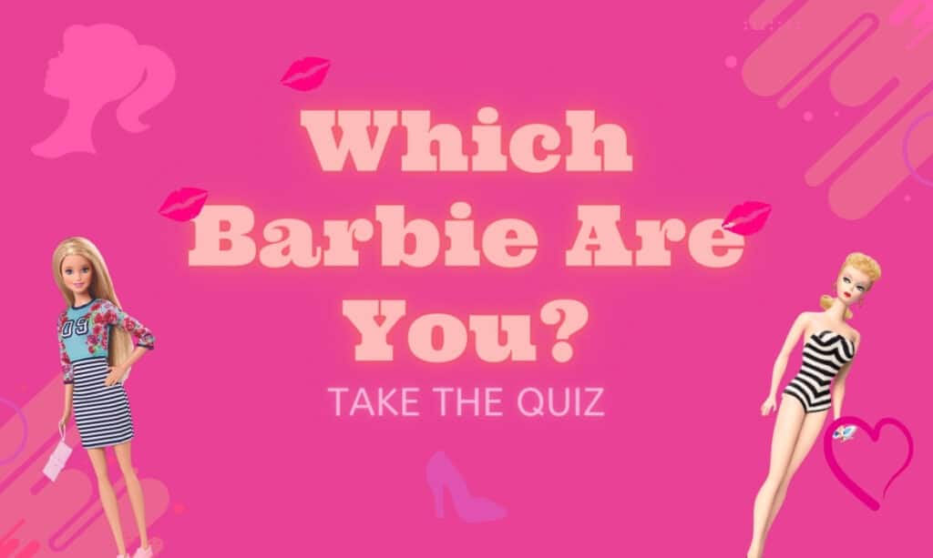 Which Barbie Are You? Take This Fun Personality Quiz