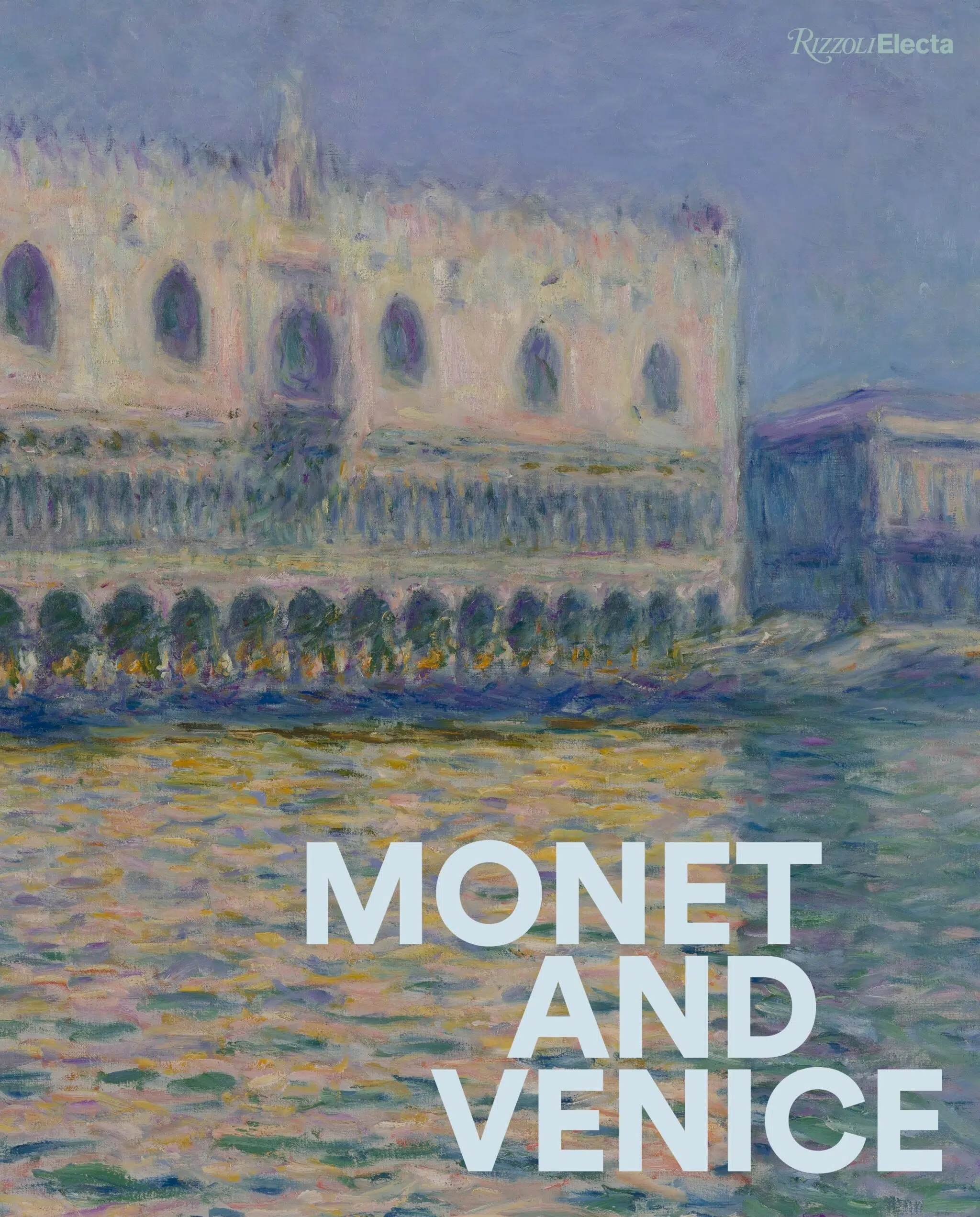 “Monet and Venice,” published by the Brooklyn Museum.