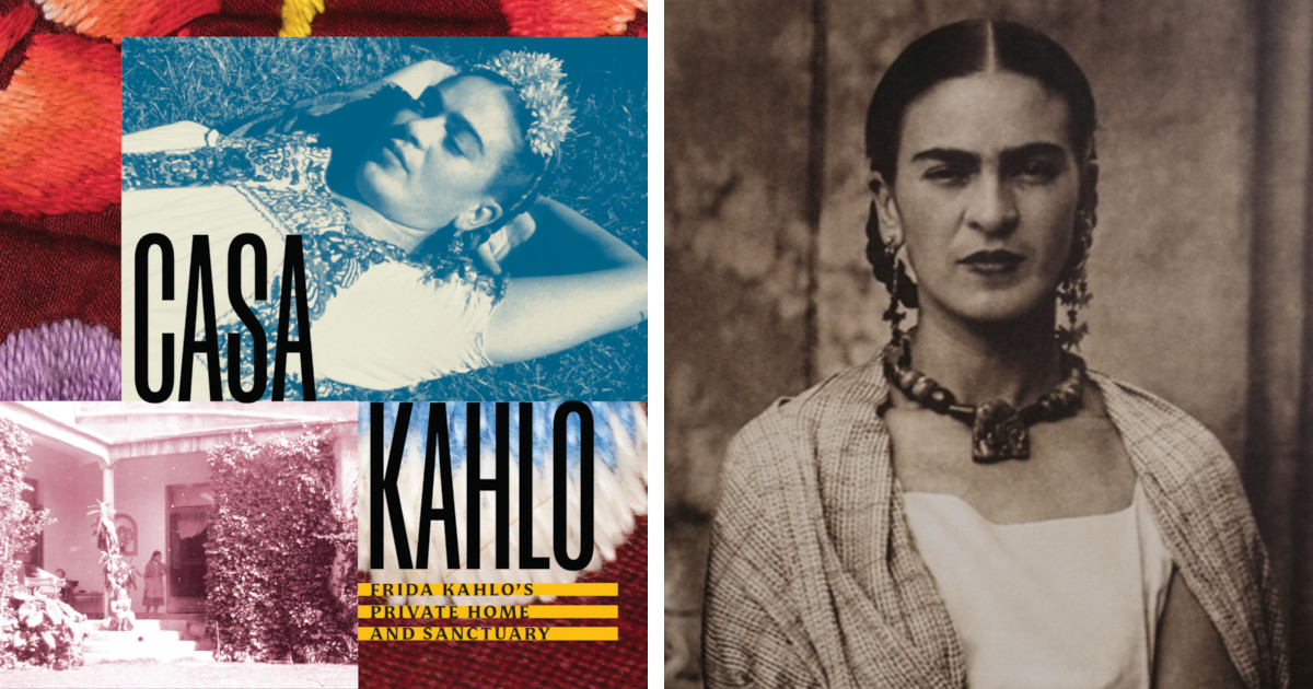 Take a Peek Inside Frida Kahlo’s Personal Mexican Sanctuary in New Book